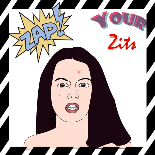 Zap Your Zits…